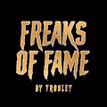 FREAKS OF FAME